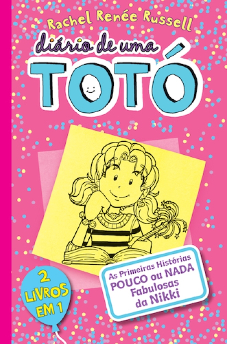DIÁRIO DE UMA TÓTO (DOIS LIVROS EM 1)