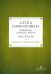 A ETICA COMUNITARISTA - EXPOSICAO ANALISE CRITICA E IMPLANTACAO