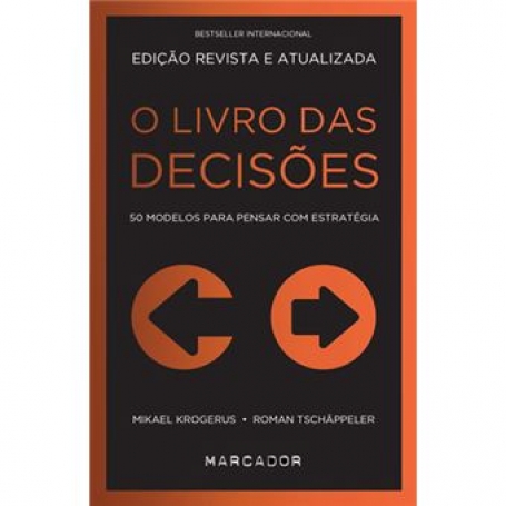 O LIVRO DAS DECISOES - 50 MODELOS PARA PENSAR COM ESTRATEGIA