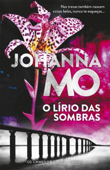 03543.10 O LIRIO DAS SOMBRAS - OS CRIMES DE OLAND - LIVRO 2