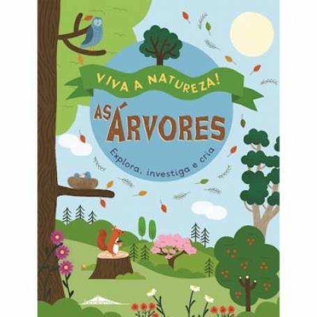 VIVA A NATUREZA 4 - AS ÁRVORES