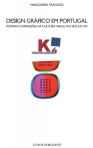 DESIGN GRAFICO EM PORTUGAL - FORMAS E EXPRESSOES DA CULTURA VISUAL DO SECULO XX