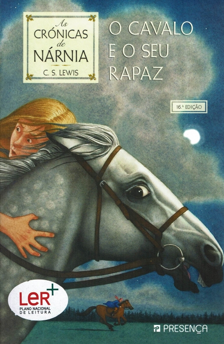 CAVALO E O SEU RAPAZ - CRONICAS DE NARNIA 3