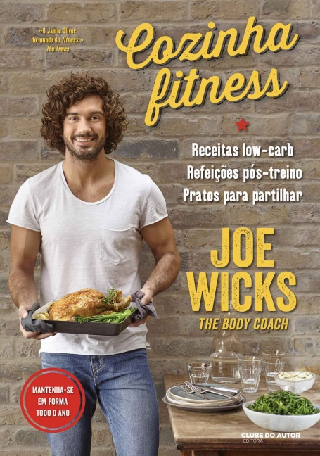 COZINHA FITNESS - RECEITAS LOW-COST / REFEICOES POS-TREINO / PRATOS PARA PARTILHAR