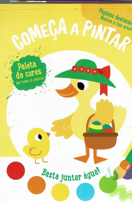 PATA , COMEÇA A PINTAR - BASTA JUNTAR ÁGUA! paleta de cores em todas as paginas. Páginas destacáveis, mostra a tua arte!