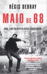 MAIO DE 68 - UMA CONTRARREVOLUCAO CONSEGUIDA