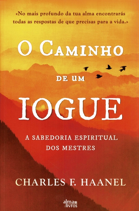 O CAMINHO DE UM IOGUE
