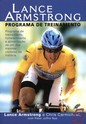 LANCE ARMSTRONG - PROGRAMA DE TREINAMENTO - programa de treinamento, fortalecimento e alimentacao de um dos maiores ciclistas da historia