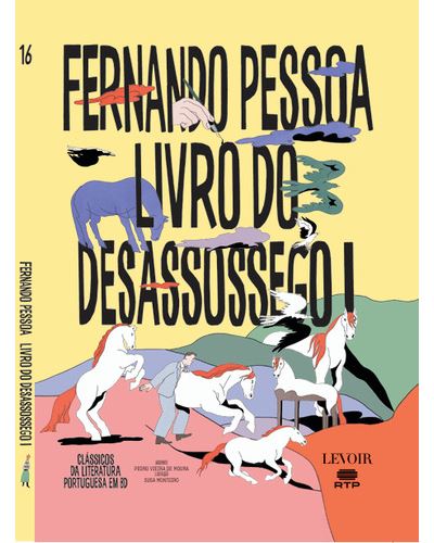 LIVRO DO DESASSOSSEGO I - CLASSICOS DA LITERATURA EM BD
