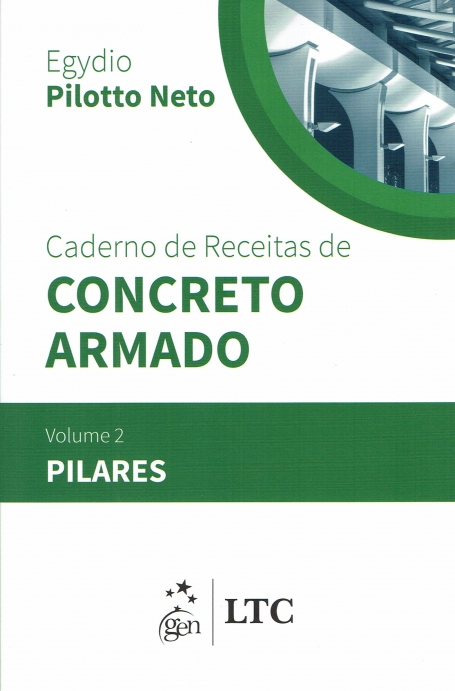 CADERNO DE RECEITAS DE CONCRETO ARMADO: PILARES : VOL. 2