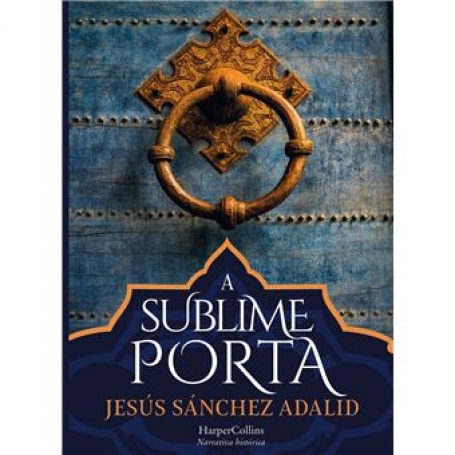 A SUBLIME PORTA