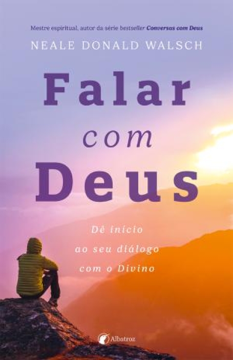 03826.10 FALAR COM DEUS DÊ INICIO AO SEU DIÁLOGO COM O DIVINO