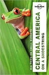 Lonely Planet Central America on a shoestring (Travel Guide)