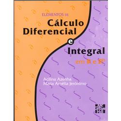 ELEMENTOS DE CALCULO DIFERENCIAL E INTEGRAL EM IR E IRN