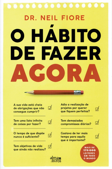 O HÁBITO DE FAZER AGORA