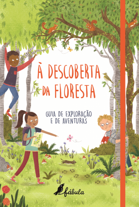 À DESCOBERTA DA FLORESTA - GUIA DE EXPLORAÇÃO E DE AVENTURAS