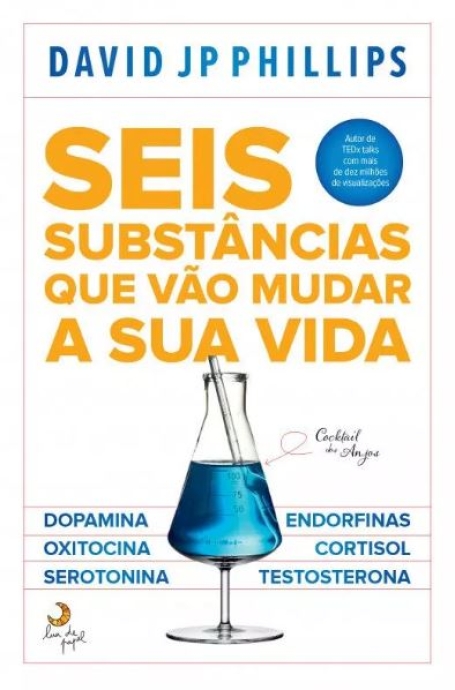SEIS SUBSTÂNCIAS QUE VÃO MUDAR A SUA VIDA