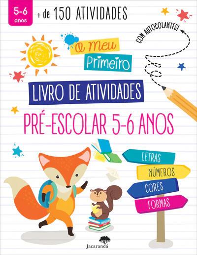 O MEU PRIMEIRO LIVRO DE ATIVIDADES PRÉ-ESCOLAR 5-6 ANOS + de 150 atividades
