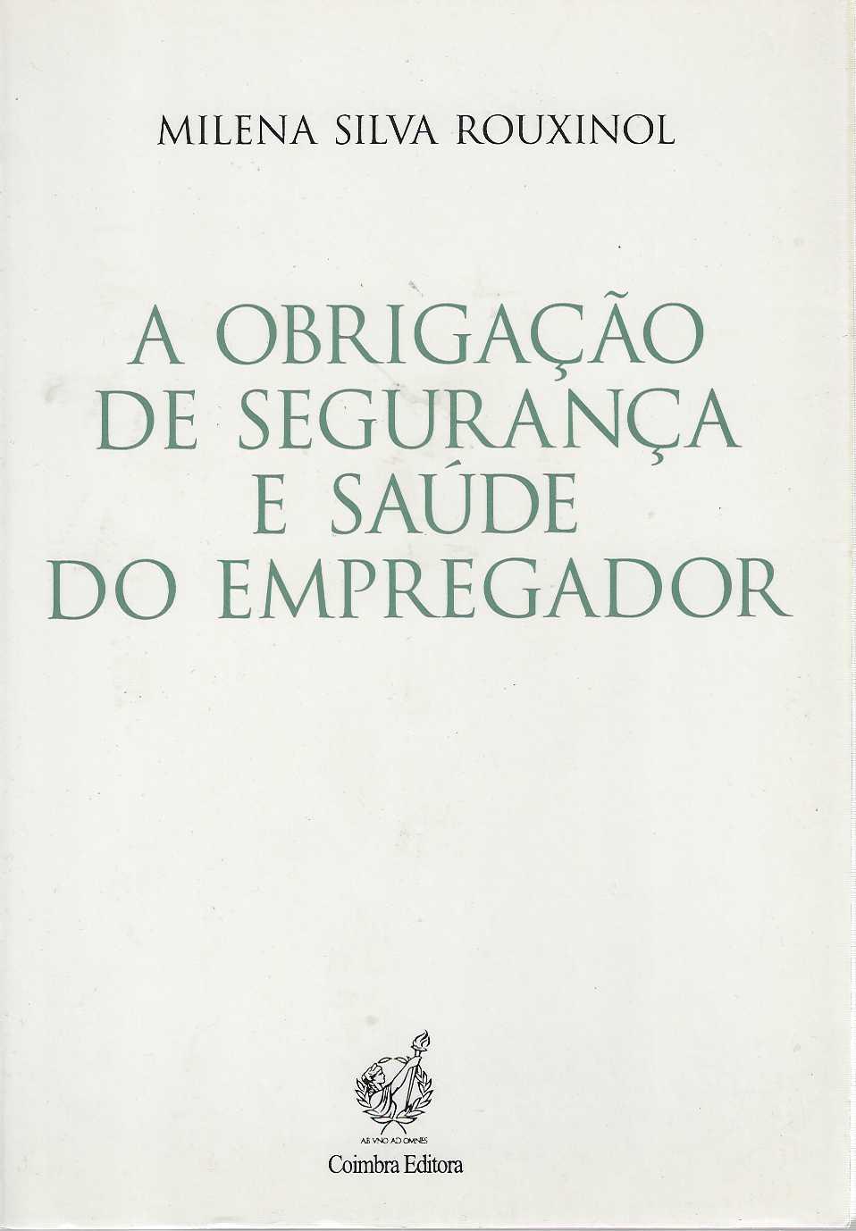 OBRIGACAO DE SEGURANCA E SAUDE DO EMPREGADOR