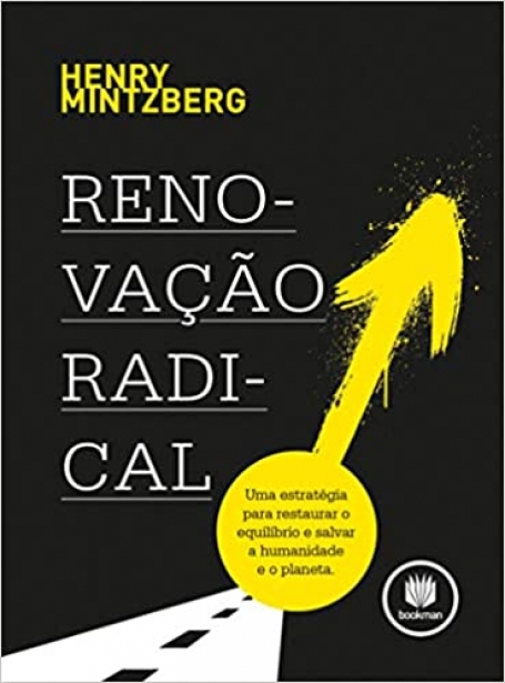 RENOVACAO RADICAL:UMA ESTRATEGIA P/ RESTAURAR