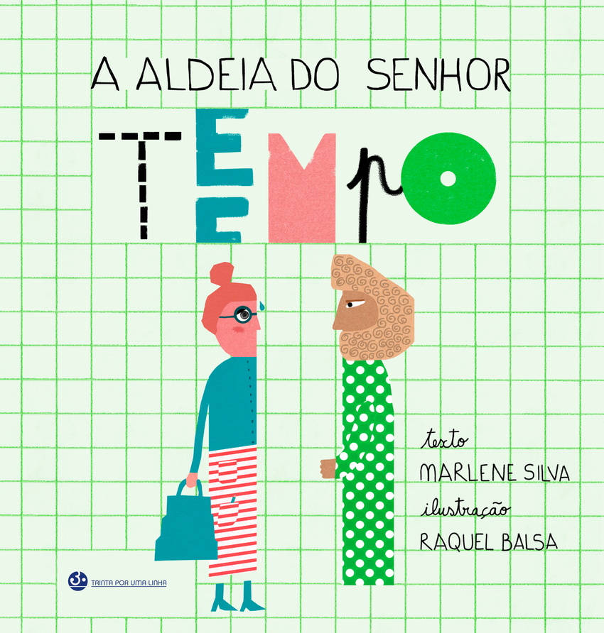 A aldeia do senhor tempo