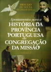 APONTAMENTOS PARA A HISTORIA DA PROVINCIA PORTUGUESA DA CONGREGACAO DA MISSAO - VOLUME 2