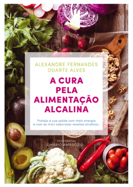 A CURA PELA ALIMENTACAO ALCALINA