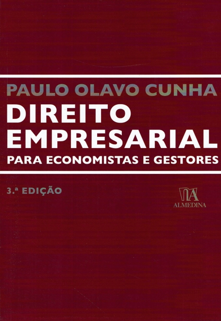 DIREITO EMPRESARIAL PARA ECONOMISTAS E GESTORES 3ª EDICAO