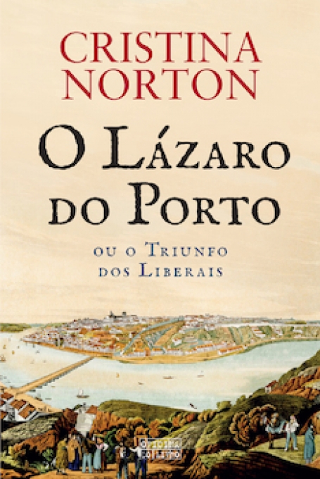 O LÁZARO DO PORTO - ou o triunfo dos liberais
