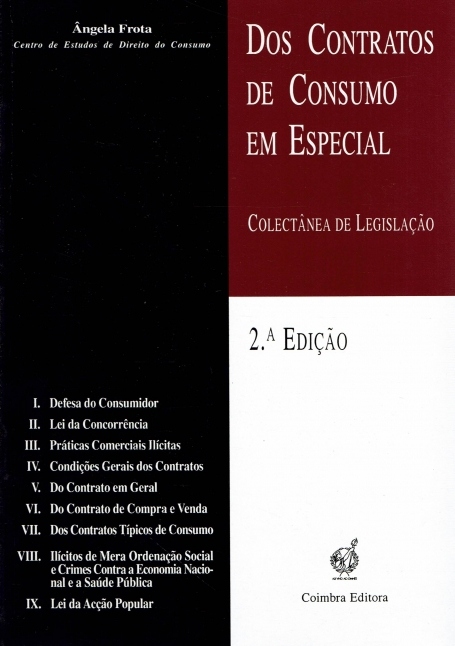 DOS CONTRATOS DE CONSUMO EM ESPECIAL - colectanea de legislaçao 2º EDIÇAO