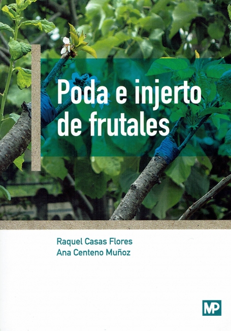 PODA E INJERTO DE FRUTALES