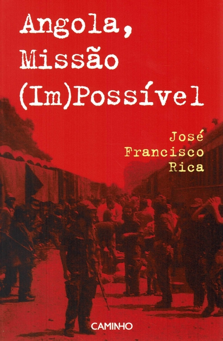 ANGOLA , MISSAO (IM)POSSIVEL