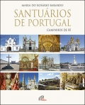 SANTUARIOS DE PORTUGAL - CAMINHOS DE FE
