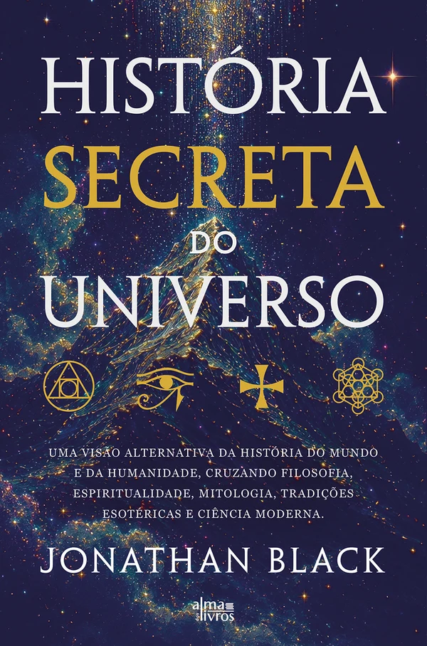 HISTÓRIA SECRETA DO UNIVERSO