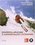 ESTATISTICA APLICADA A ADMIN. E A ECONOMIA 4ED.