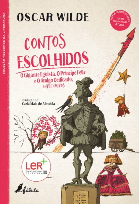 CONTOS ESCOLHIDOS - O Gigante Egoista, o Principe Feliz, o Amigo Dedicado, entre outros - COL TESOUROS DA LITERATURA 6
