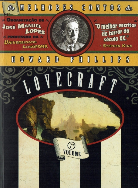 OS MELHORES CONTOS DE HOWARD PHILLIPS LOVECRAFT 7º VOLUME