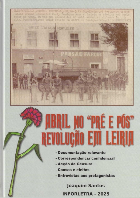 ABRIL NO PRÉ E PÓS REVOLUÇÃO EM LEIRIA