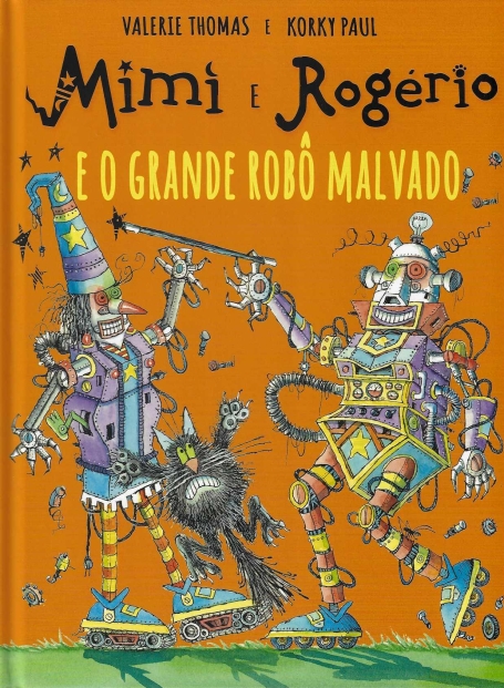 MIMI E ROGÉRIO E O GRANDE ROBÔ MALVADO