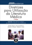 DIRETRIZES P/ UTIL. DA LIT. MEDICA:MANUAL 2ED