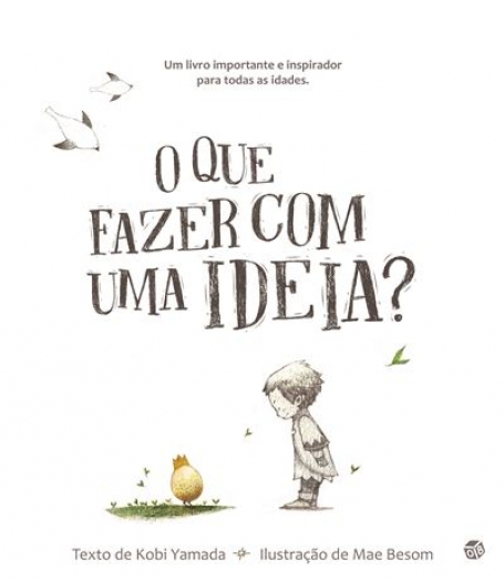 O QUE FAZER COM UMA IDEIA
