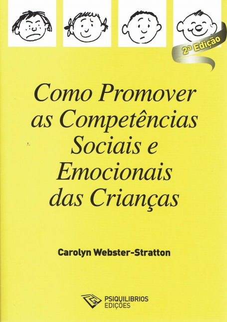COMO PROMOVER AS COMPETÊNCIAS SOCIAIS E EMOCIONAIS DAS CRIANÇAS