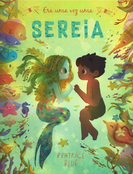 ERA UMA VEZ UMA SEREIA