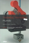TRABALHO TECNICAS E MUNDO - PERSPECTIVAS E DEBATES