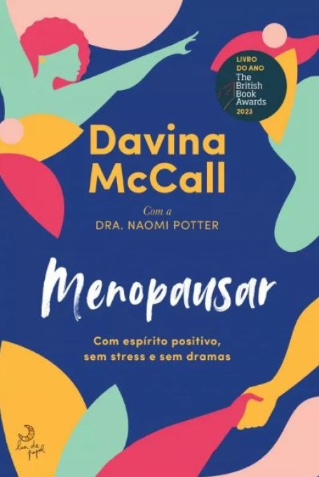 MENOPAUSA com espírito positivo, sem stress e sem dramas