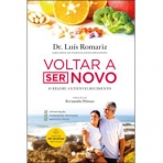 VOLTAR A SER NOVO - O REGIME ANTIENVELHECIMENTO