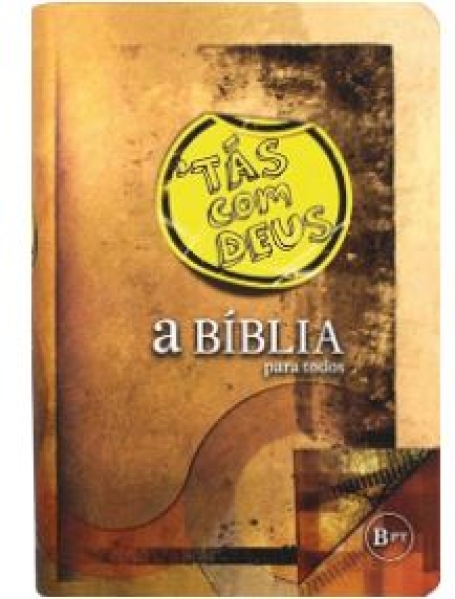 BÍBLIA - TÁS COM DEUS