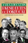 VIDA LOUCA DOS PRESIDENTES DE PORTUGAL - a historia que faltava contar