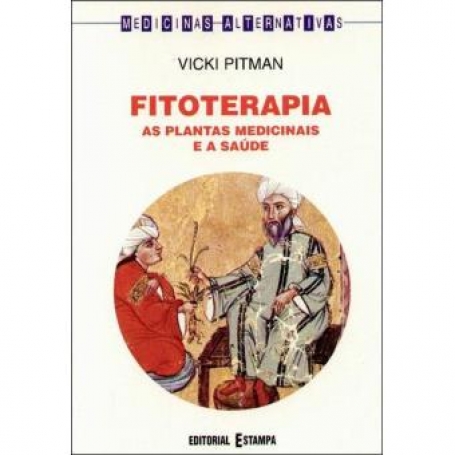 FITOTERAPIA - as plantas medicinais e a saude