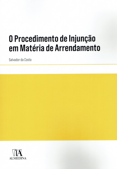 O PROCEDIMENTO DE INJUNÇÃO EM MATÉRIA DE ARRENDAMENTO